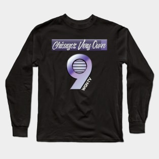 Chicago's Very Own Long Sleeve T-Shirt